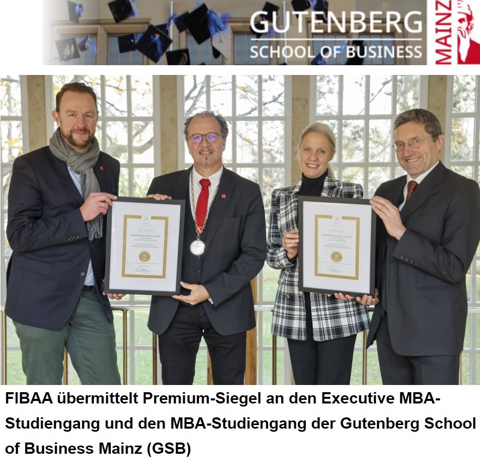 FIBAA Premium-Siegel für den Executive MBA- und MBA-Studiengang der Gutenberg School of Business Mainz (GSB)