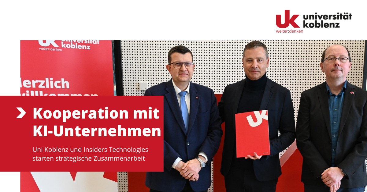 Universität Koblenz und Insiders Technologies GmbH starten strategische Kooperation